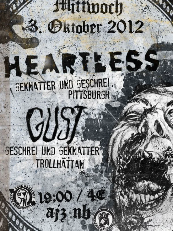 Flyer: HEARTLESS + GUST