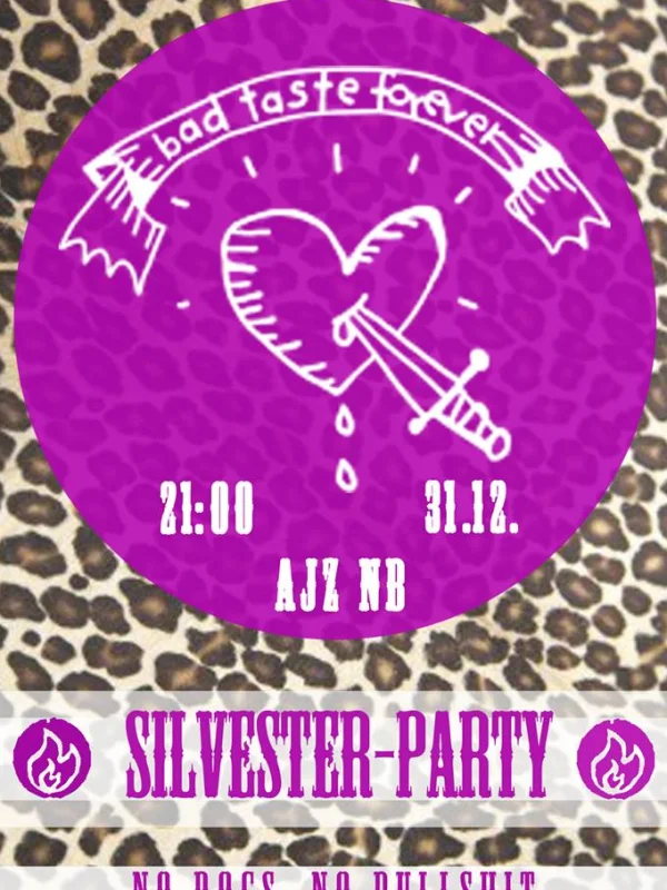 Flyer: SILVESTER - BAD TASTE FOREVER