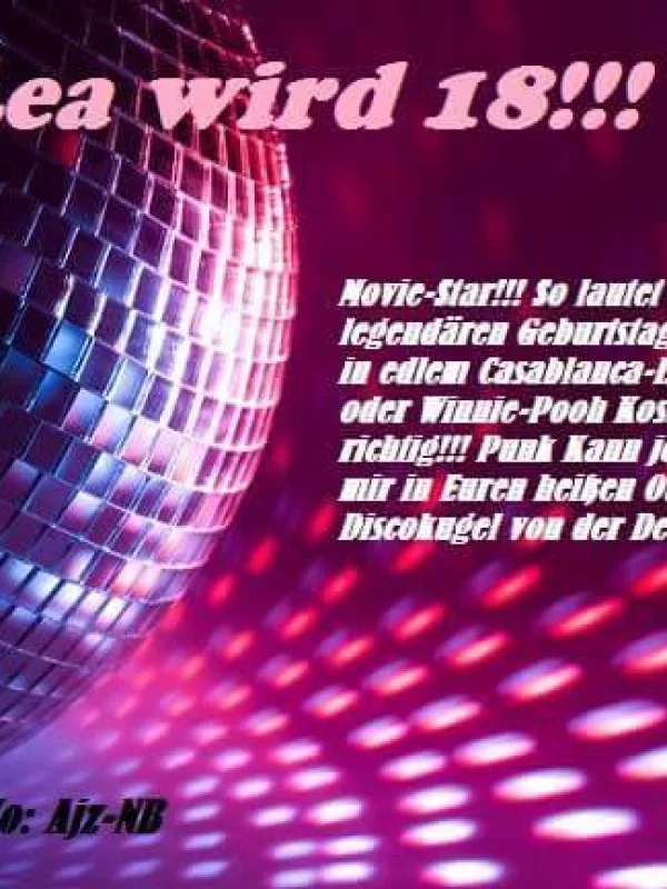 Flyer: LEA WIRD 18!!!