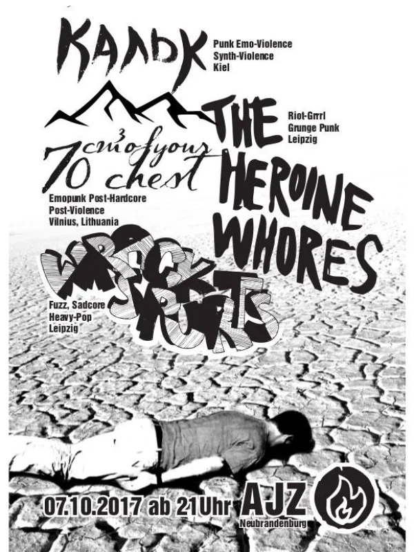 Flyer: THE HEROINE WHORES + WRACKED SPURTS + KALK + 70 CM³ OF YOUR CHEST