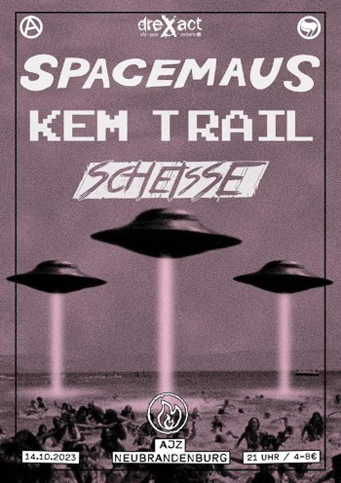 Flyer: SPACEMAUS + KEM TRAIL + SCHEISSE